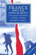 France Since the Popular Front: Government and People 1936-1996
