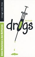Drugs the Truth