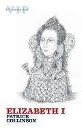 Very Interesting People #06: Elizabeth I