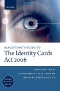 Blackstone's Guide to the Identity Cards ACT 2006 (Blackstone's Guide)