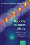 Optically Polarized Atoms: Understanding Light-Atom Interactions