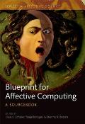 A Blueprint for Affective Computing: A Sourcebook and Manual Cover