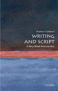 Writing and Script (Very Short Introductions)
