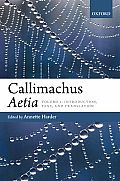 Callimachus: Aetia: 2 Volume Pack