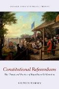 Constitutional Referendums: A Theory of Republican Deliberation