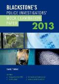 Blackstone's Police Investigators' Mock Examination Paper 2013