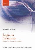 Logic in Grammar: Polarity, Free Choice, and Intervention