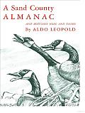 A Sand County Almanac: With Other Essays on Conservation from round River Cover