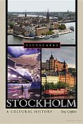 Stockholm: A Cultural History