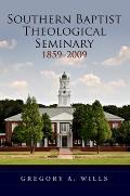 Southern Baptist Seminary 1859-2009