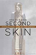 Second Skin: Josephine Baker and the Modern Surface