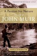 A Passion for Nature: The Life of John Muir Cover