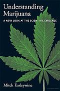 Understanding marijuana: a New Look at the Scientific Evidence: A New Look at the Scientific Evidence Cover