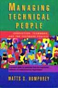 Managing Technical People: Innovation, Teamwork, and the Software Process (SEI Series in Software Engineering) Cover