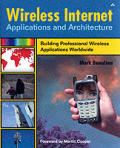 Wireless Internet Applications & Architecture