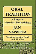 Oral Tradition: A Study in Historical Methodology