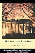 The American Presidents: Critical Essays