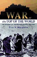 War at the Top of the World
