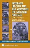 Integrated Life-Cycle and Risk Assessment for Industrial Processes