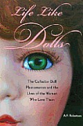 Life Like Dolls