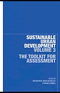 Sustainable Urban Development Volume 3: The Toolkit for Assessment