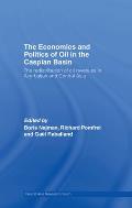 The Economics and Politics of Oil in the Caspian Basin