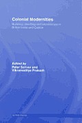 Colonial Modernities: Building, Dwelling and Architecture in British India and Ceylon