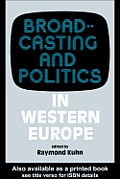 Broadcasting and Politics in Western Europe