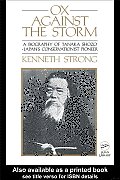 Ox against the Storm: A Biography of Tanaka Shozo - Japan's Conservationist Pioneer