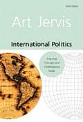 International Politics: Enduring Concepts and Contemporary Issues
