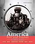 America Past and Present, Combined Volume (Myhistorylab) Cover