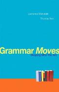 Grammar Moves: Shaping Who You Are (11 Edition)