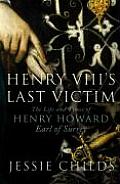 Henry Viiis Last Victim 