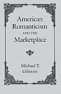 American Romanticism and the Marketplace