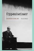 Oppenheimer: The Tragic Intellect (Studies in Crime and Justice)