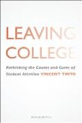 Leaving College: Rethinking the Causes and Cures of Student Attrition Cover