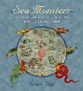 Sea Monsters: A Voyage Around the World's Most Beguiling Map