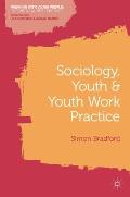 Sociology, Youth and Youth Work Practice (Working with Young People) Cover