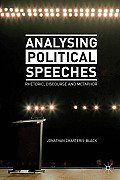 Analysing Political Speeches: Rhetoric, Discourse and Metaphor
