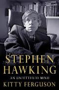 Stephen Hawking: An Unfettered Mind (Macsci)