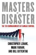 Masters of Disaster: The Ten Commandments of Damage Control Cover