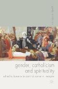 Gender, Catholicism and Spirituality (Gender and History)