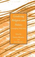 Gendering Religion and Politics: Untangling Modernities