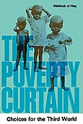 The Poverty Curtain: Choices for the Third World Cover