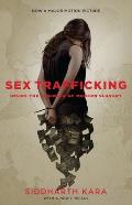 Sex Trafficking: Inside the Business of Modern Slavery (08 Edition)