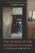 The Power of the Internet in China: Citizen Activism Online (Contemporary Asia in the World) Cover