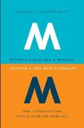 Between a Man and a Woman?: Why Conservatives Oppose Same-Sex Marriage (Gender, Theory, and Religion)