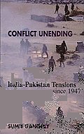 Conflict Unending: India-Pakistan Tensions since 1947