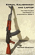 Koran, Kalashnikov, and Laptop (07 Edition)
