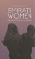 Emirati Women: Generations of Change (Columbia/Hurst)